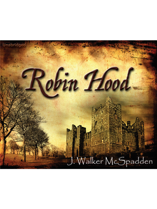 Title details for Robin Hood by J. Walker McSpadden - Wait list